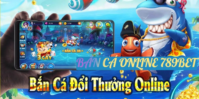 Bn cá online- Ta game hp dn thu hút mi game th ti 789Bet